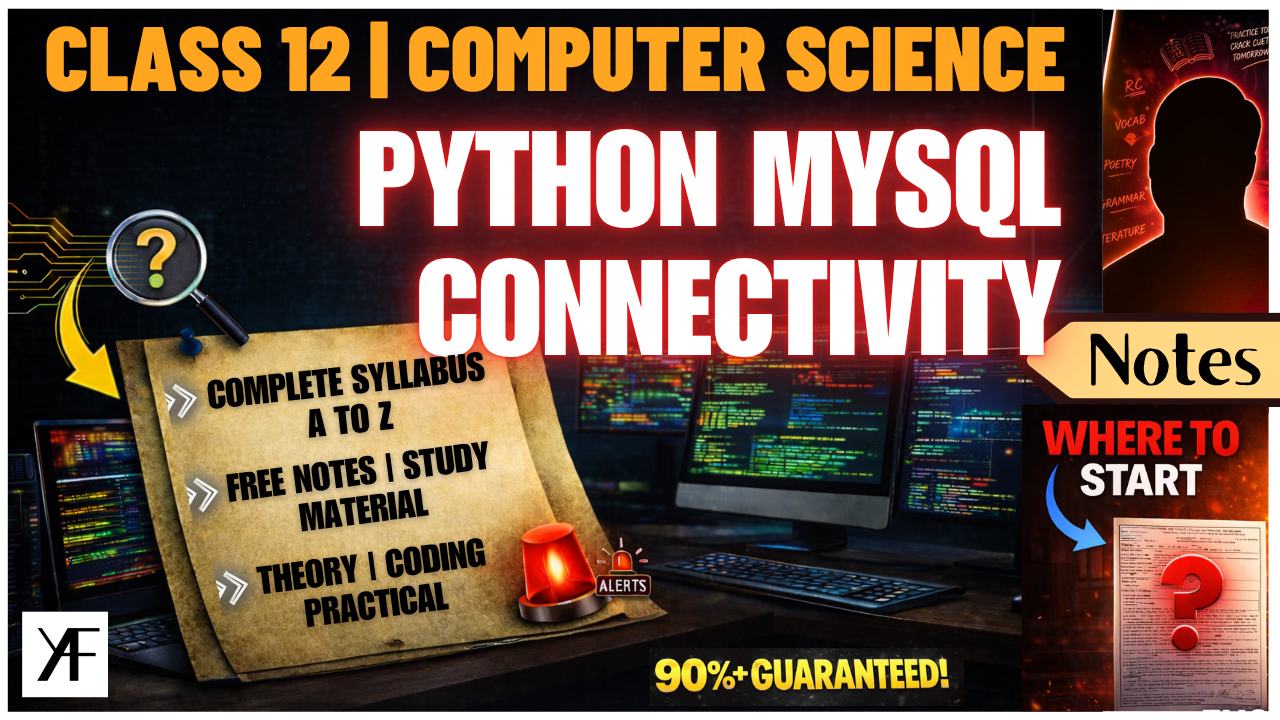Class 12 CS 083 | Python SQL Connectivity | Youth AF