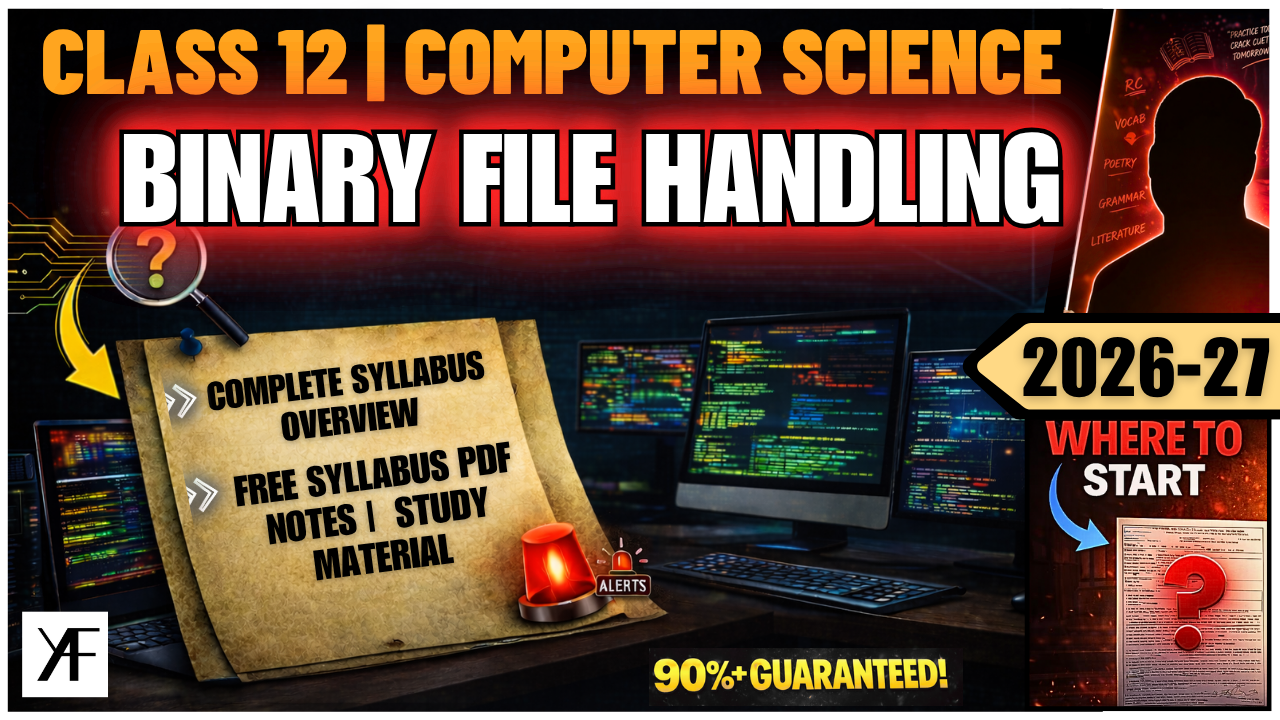 Class 12 CS 083 | Binary File Handling | Youth AF
