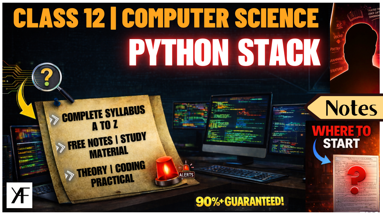 Class 12 CS 083 | Python STACK | Youth AF