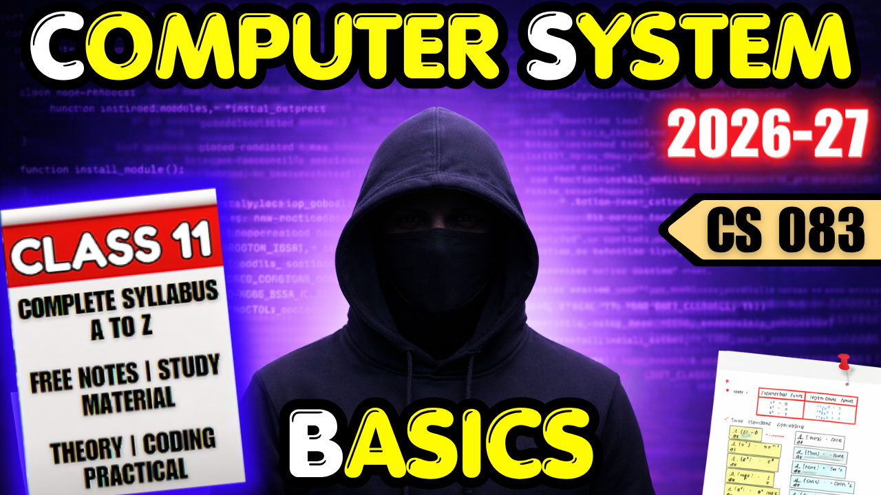 Class 11 CS 083 | Computer System | Youth AF