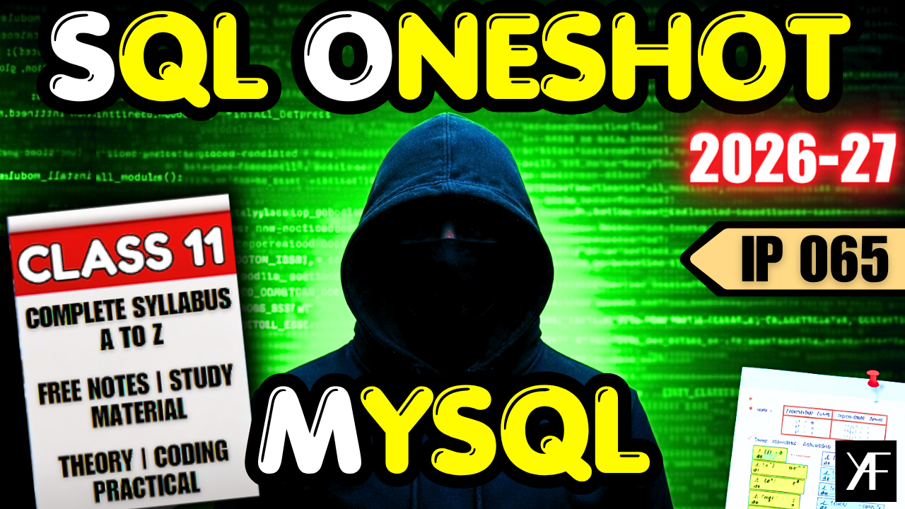 Class 11 IP 065 | SQL DBMS | Youth AF
